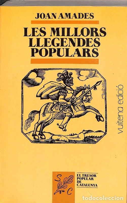 Libros de segunda mano: Les Millors Llegendes Populars Catalanes - Amades Gelats, Joan - Selecta - Tresor Popular, Vol: 1