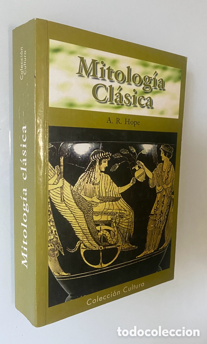 Libros de segunda mano: Mitolog&iacute;a Cl&aacute;sica - HOPE MONCRIEFF, A.R.