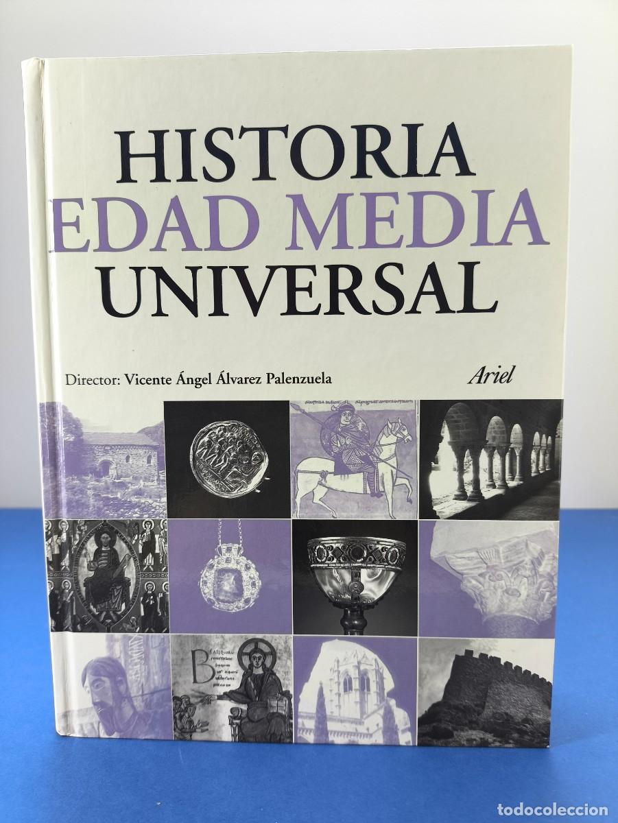 Libros de segunda mano: HISTORIA DE LA EDAD MEDIA UNIVERSAL / VICENTE &Aacute;NGEL &Aacute;LVAREZ PALENZUELA / 1&ordf;ed.2005. ARIEL