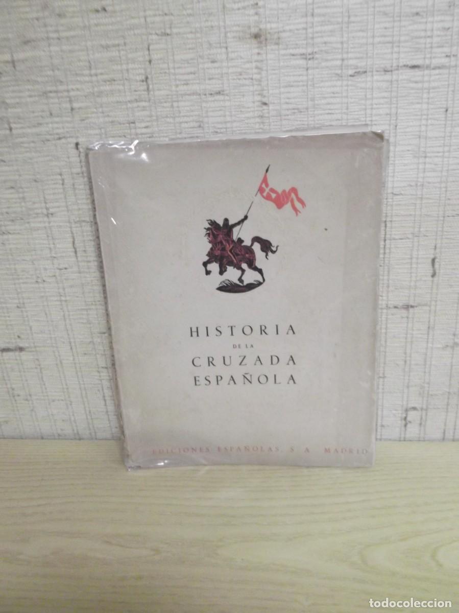 Libros de segunda mano: Historia de la cruzada espa&ntilde;ola.Volumen cuarto Tomo diez y siete.Madrid 1941