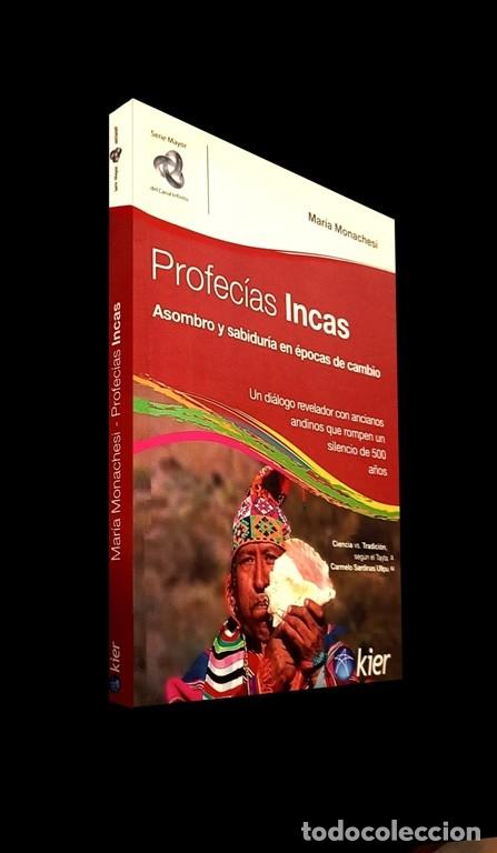 Libros de segunda mano: �F1878 - PROFECIAS INCAS. ASOMBRO Y SABIDURIA EN EPOCAS DE CAMBIO. MARIA MONACHESI.