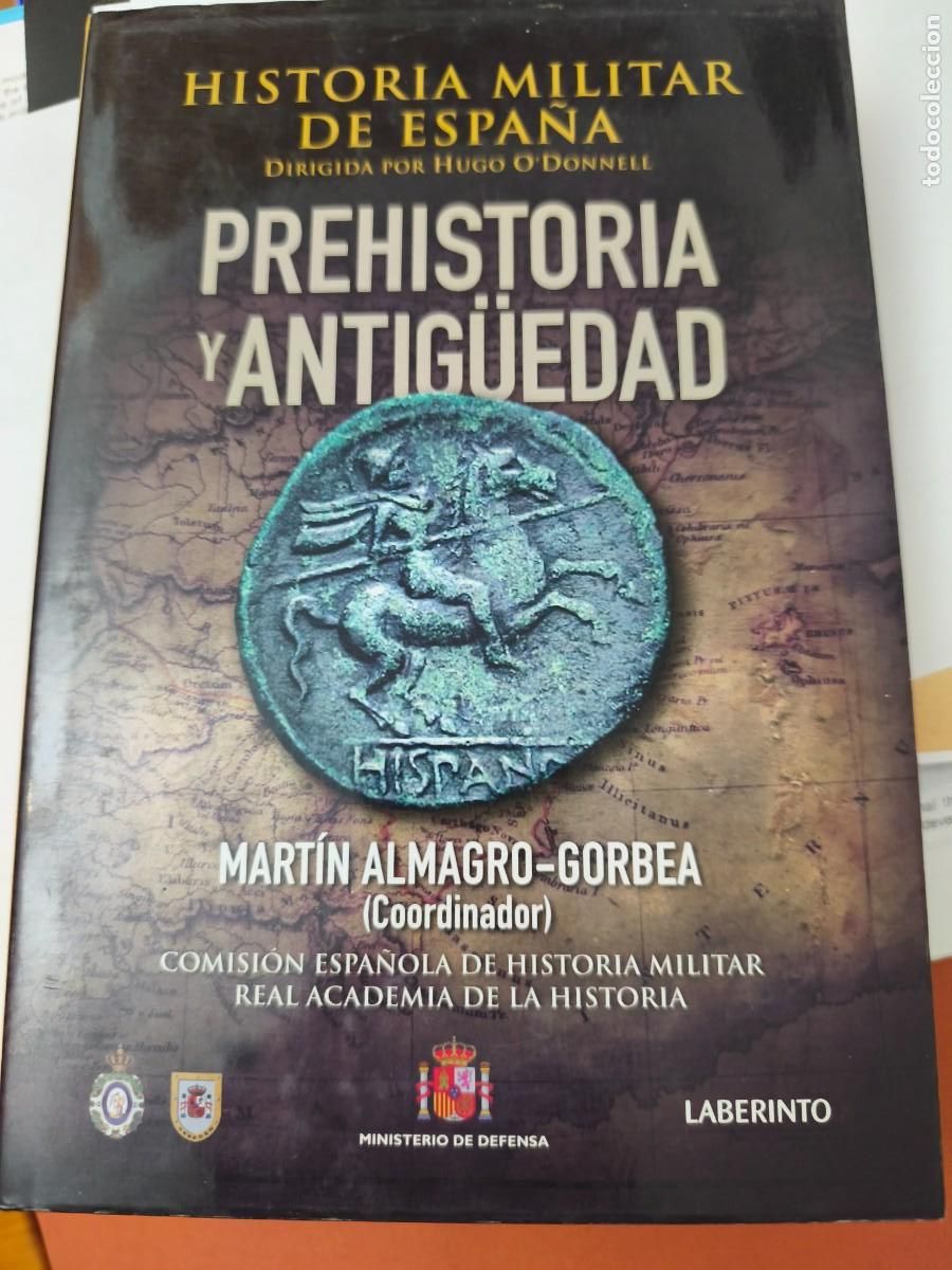 Libros de segunda mano: Historia Militar de Espa&ntilde;a. Prehistoria y Antig&uuml;edad