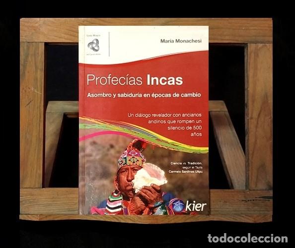 Libros de segunda mano: �F1878 - PROFECIAS INCAS. ASOMBRO Y SABIDURIA EN EPOCAS DE CAMBIO. MARIA MONACHESI.