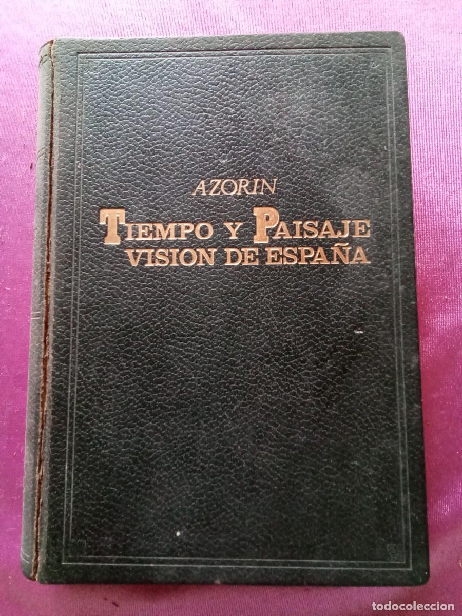 Libros de segunda mano: AZOR&Iacute;N.TIEMPO Y PAISAJE VISION DE ESPA&Ntilde;A.L53 2