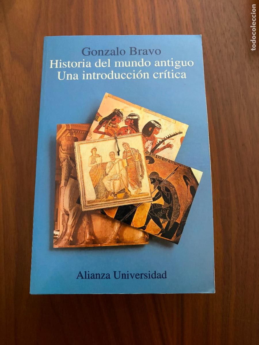 Libros de segunda mano: HISTORIA DEL MUNDO ANTIGUO , UNA INTRODUCCI&Oacute;N CR&Iacute;TICA , GONZALO BRAVO , ALIANZA UNIVERSIDAD