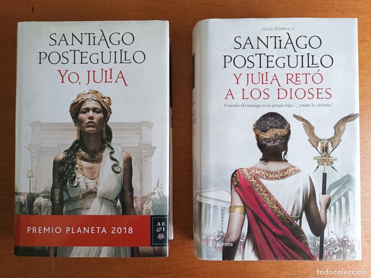 Libros de segunda mano: YO, JULIA Y JULIA RET&Oacute; A LOS DIOSES. 2 NOVELAS DE JULIA DOMNA. SANTIAGO POSTEGUILLO. p