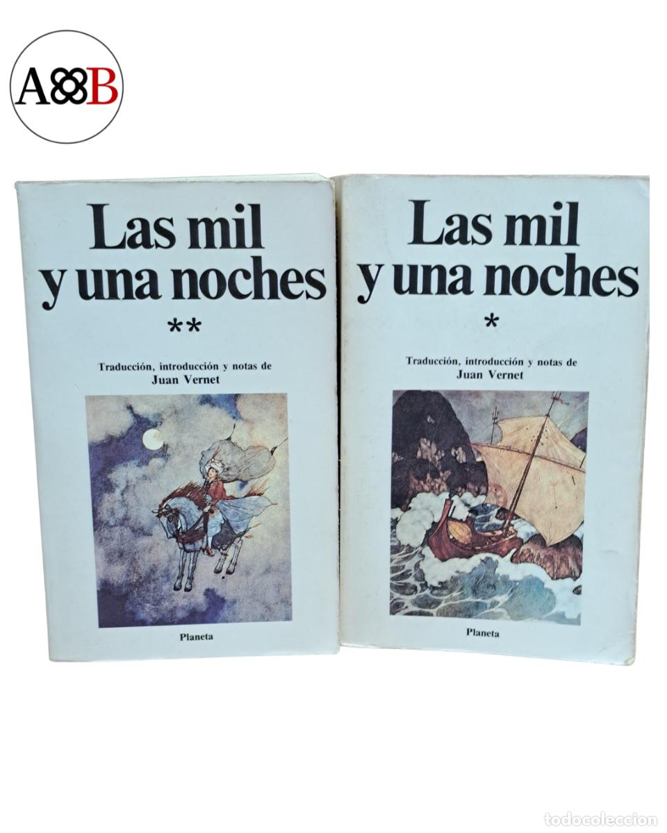 Libros de segunda mano: LAS MIL Y UNA NOCHES &mdash; 2 TOMOS COMPLETOS &mdash; Traducci&oacute;n Juan Vernet &mdash; Editorial Planeta 1990 &mdash; 1&ordf; ed.