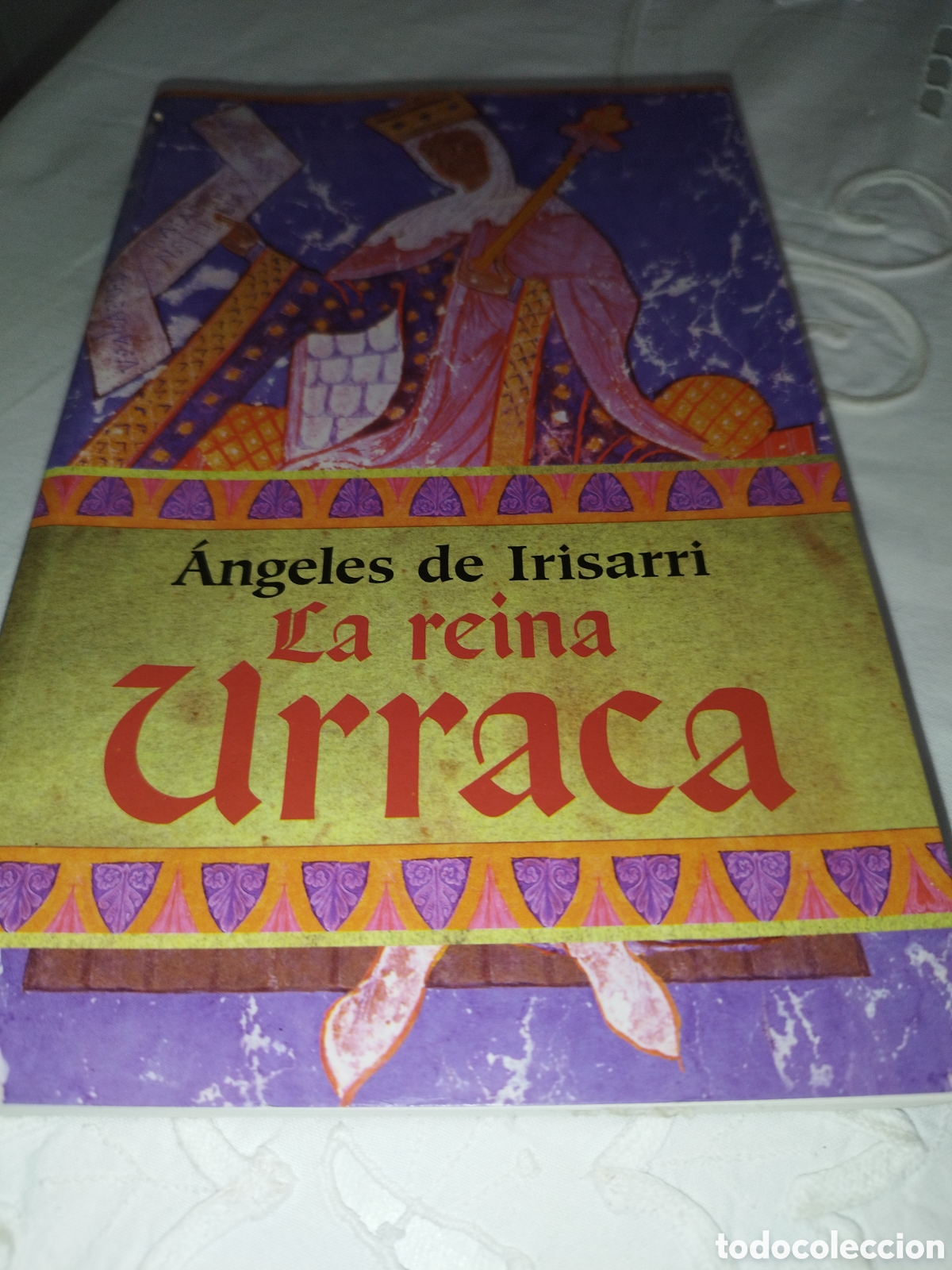 Libros de segunda mano: &Aacute;NGELES DE IRISARRI: LA REINA URRACA. ED. TEMAS DE HOY, 2000 PRIMERA EDICION.