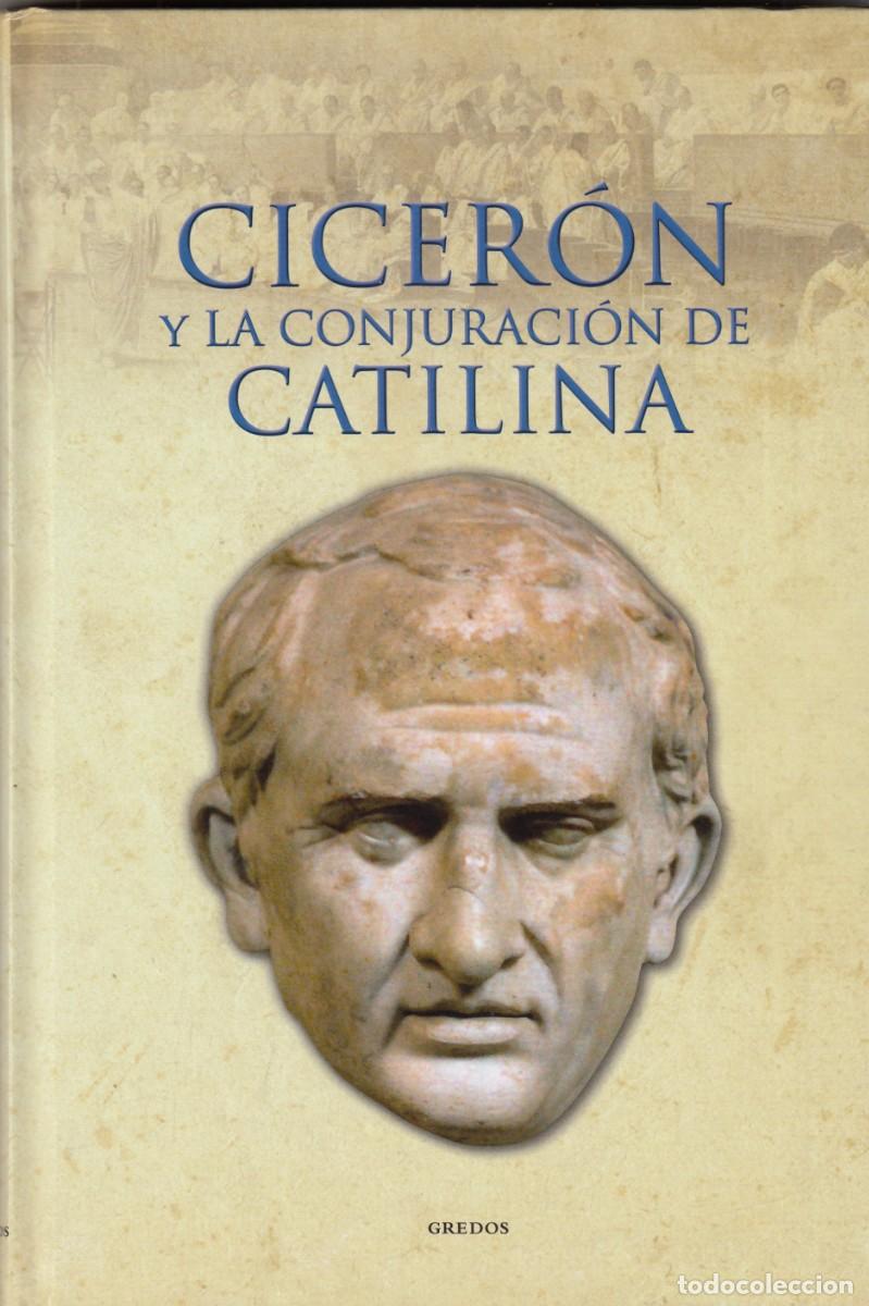 Libros de segunda mano: CICER&Oacute;N Y LA CONJURACI&Oacute;N DE CATILINA. MOVELL&Aacute;N. AED