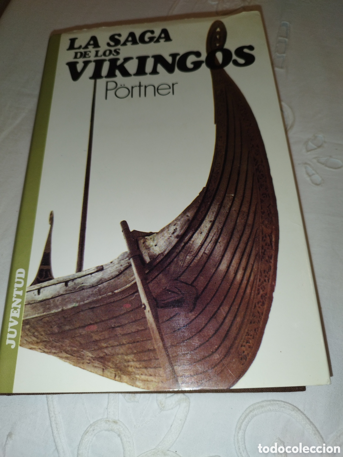 Libros de segunda mano: P&Ouml;RTNER: LA SAGA DE LOS VIKINGOS. ED. JUVENTUD, 1990 ILUSTRADO.