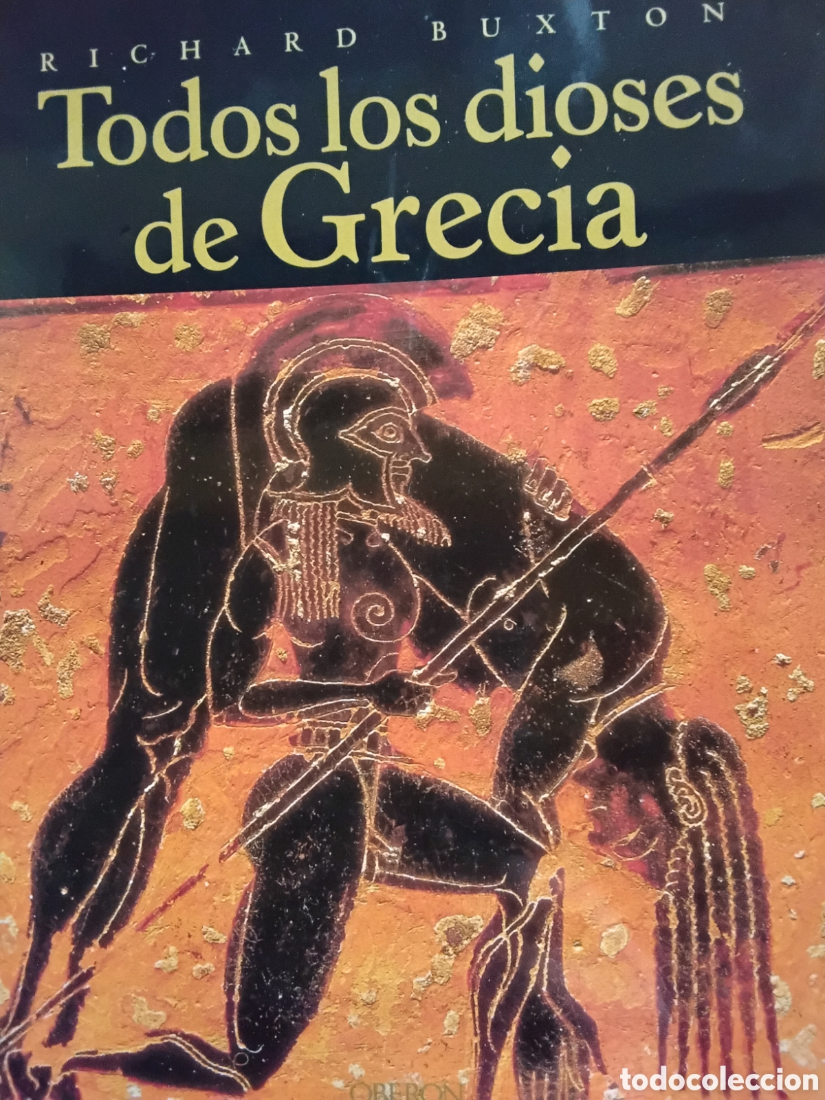 Libros de segunda mano: TODOS LOS DIOSES DE GRECIA. RICHARD BUXTON.