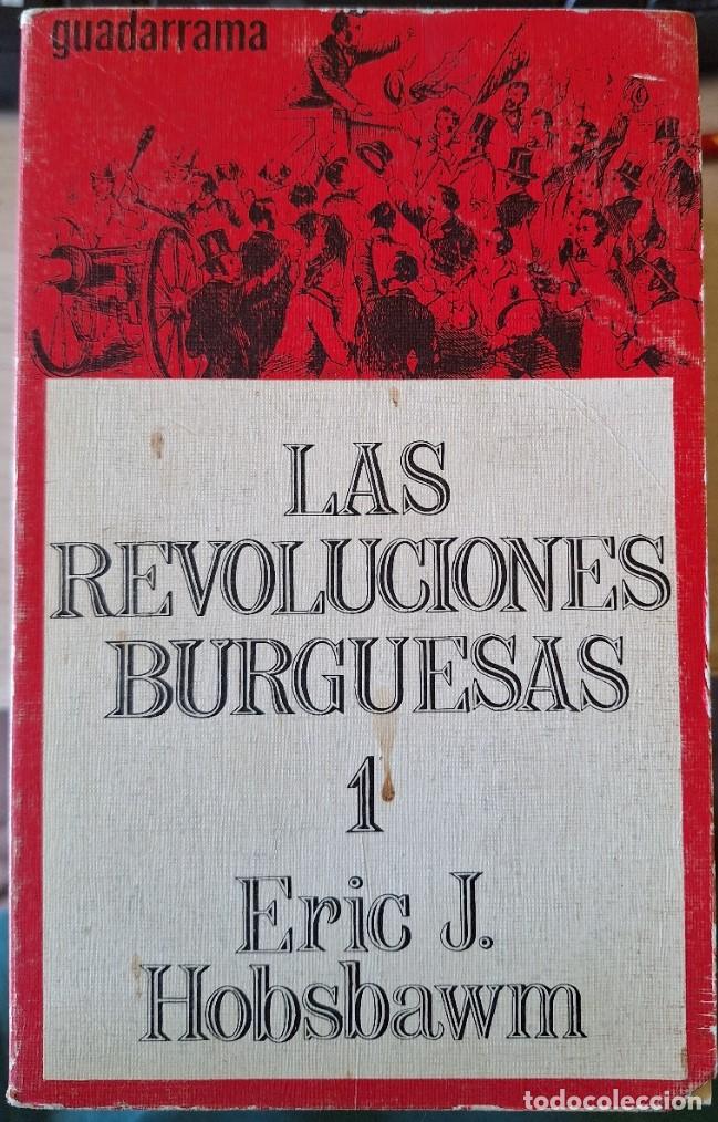 Libros de segunda mano: LAS REVOLUCIONES BURGUESAS 1. - HOBSBAWM, Eric J.