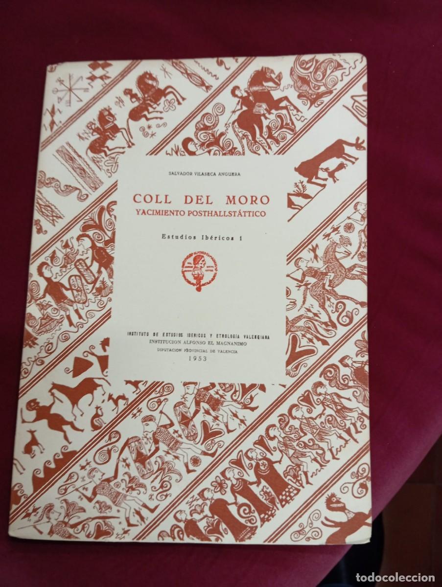 Libros de segunda mano: COLL DE MORO: yacimiento posthallst&aacute;tico
