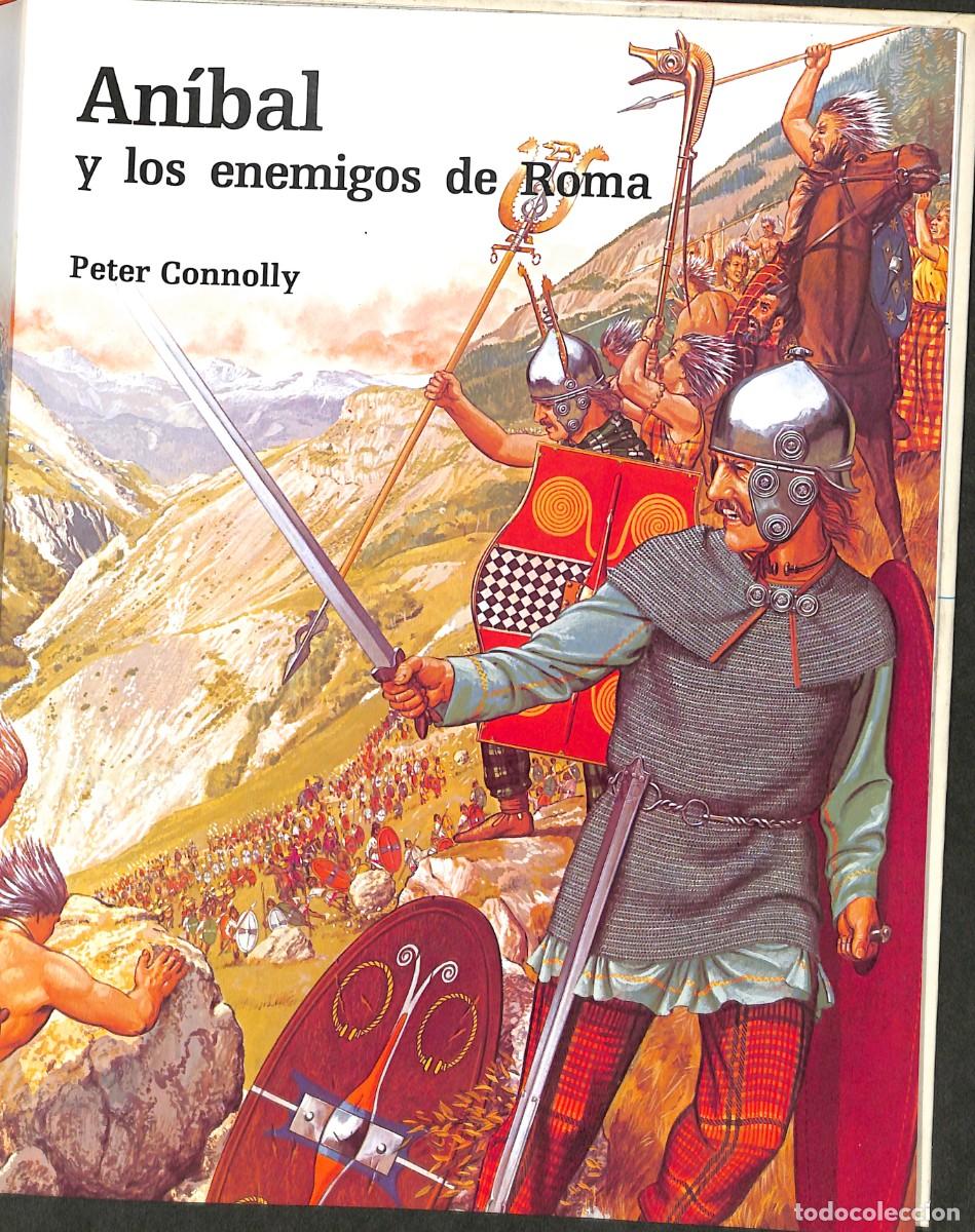 Libros de segunda mano: An&iacute;bal y los enemigos de Roma - Peter Connolly- 77 P&Aacute;G .Espasa Calpe 1981