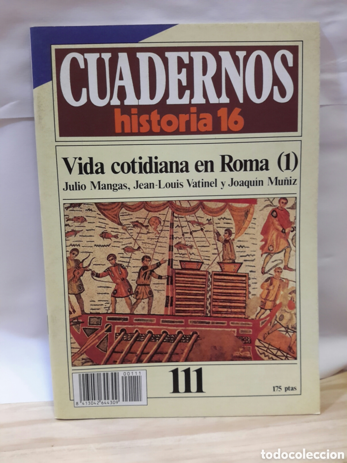 Gebrauchte B&uuml;cher: Cuadernos Historia 16 N&deg; 111 - Vida Cotidiana en Roma (1)