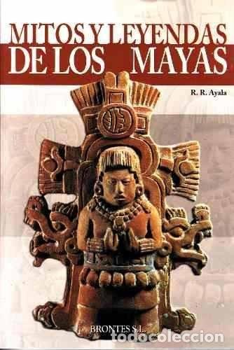 Libros de segunda mano: MITOS Y LEYENDAS DE LOS MAYAS (Barcelona, 2008)