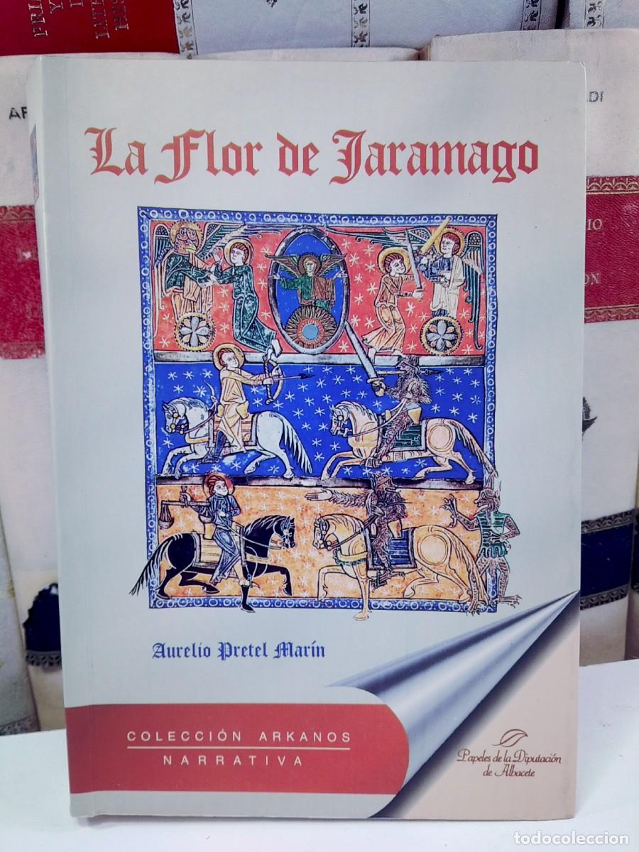 Libros de segunda mano: LA FLOR DE JARAMAGO. PRETEL MAR&Iacute;N, Aurelio. Col. Papeles de la Diputaci&oacute;n de Albacete.