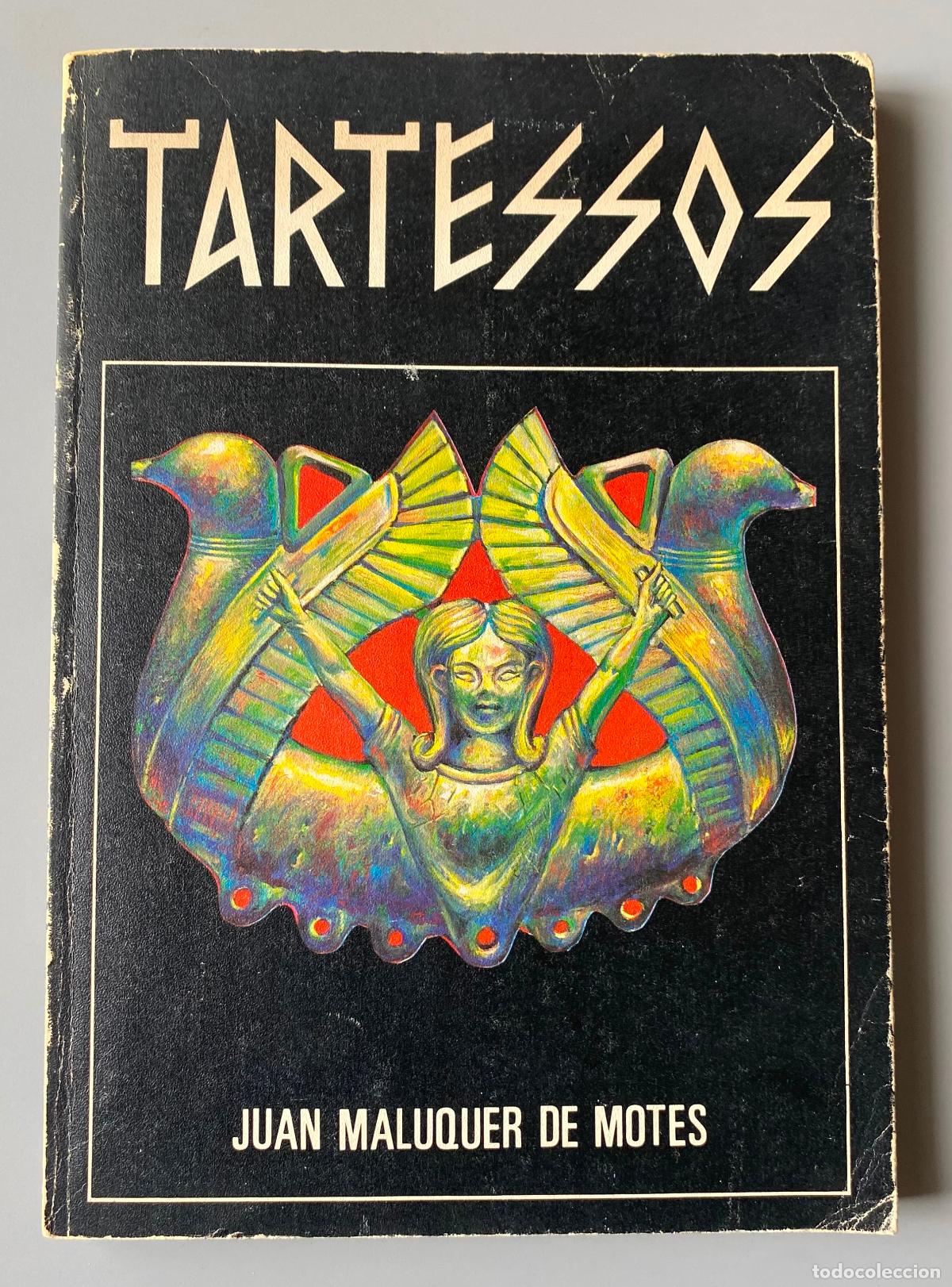 Libros de segunda mano: Tartessos: la ciudad sin historia. Juan Maluquer de Motes. Con ilustraciones