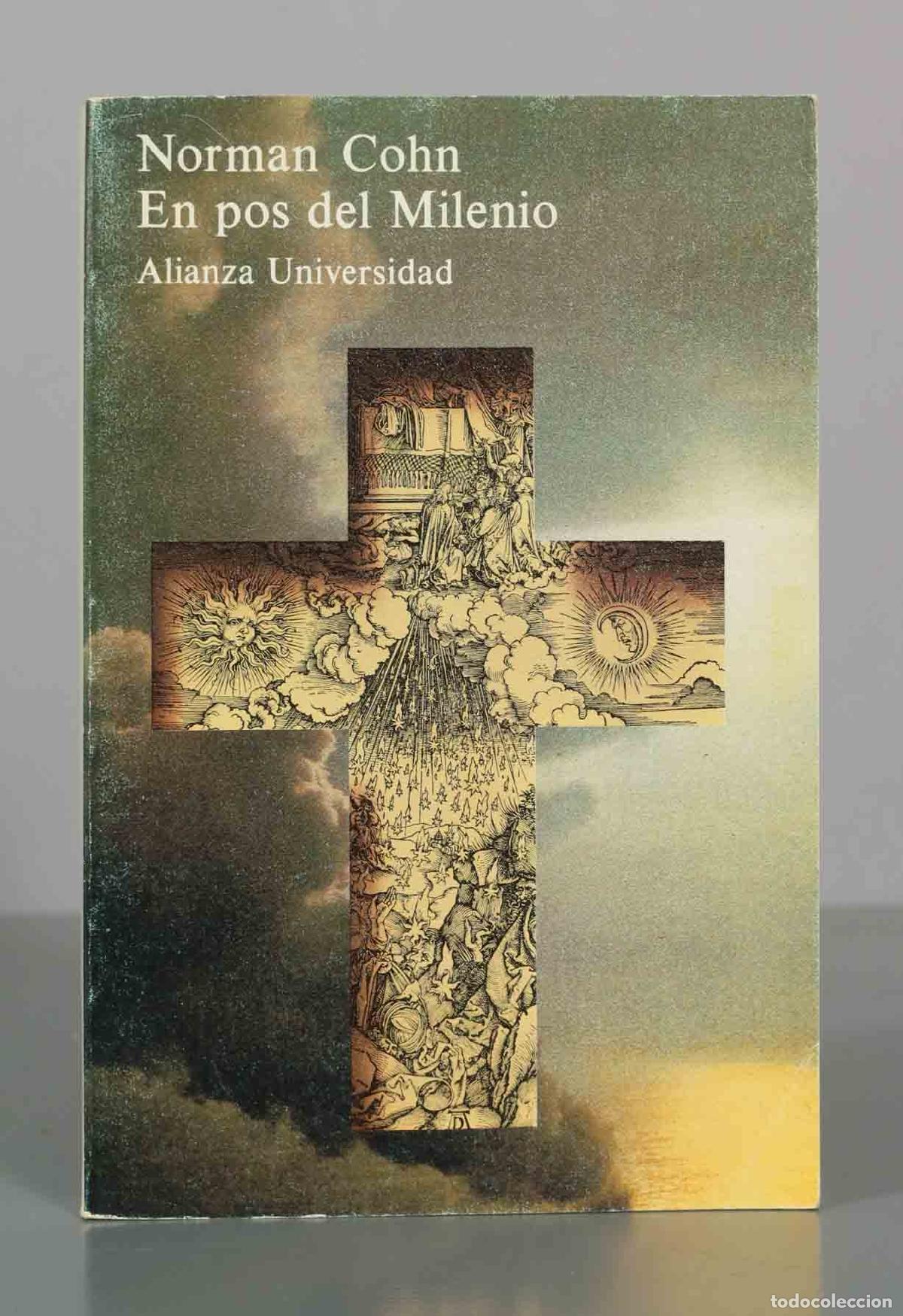 Libros de segunda mano: En pos del Milenio: Revolucionarios milenaristas y anarquistas m&iacute;sticos de la Edad Media - Norman Co