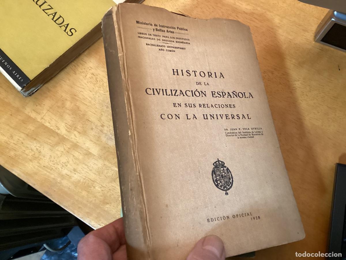 Libros de segunda mano: Historia de la civilizaci&oacute;n espa&ntilde;ola en sus relaciones con la universal 1928