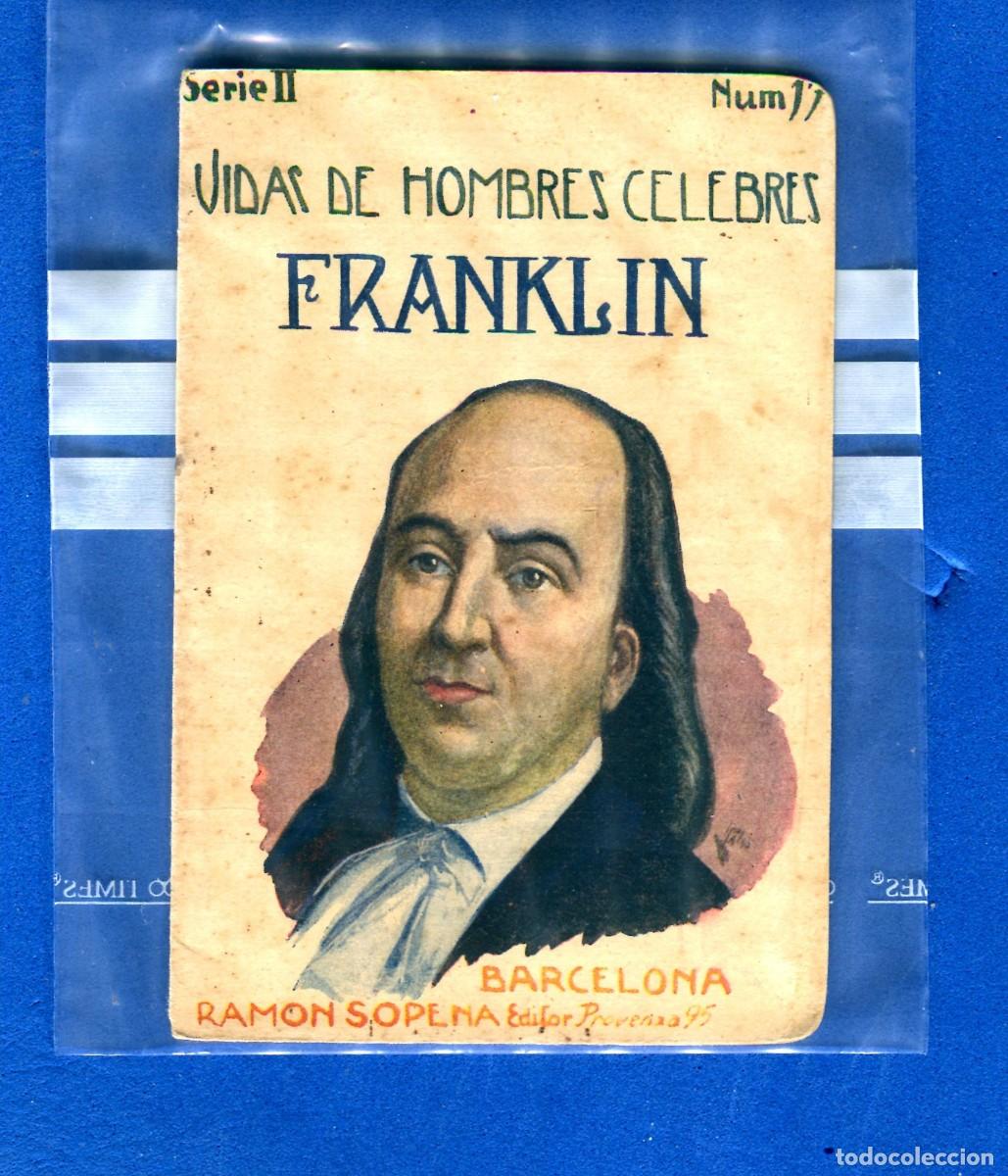 Libros de segunda mano: VIDAS DE HOMBRES CELEBRES FRABNKLIN EDITA RAMON SOPENA