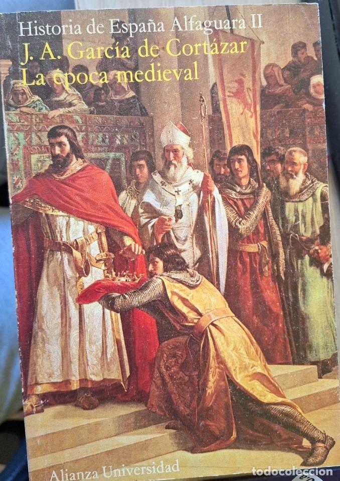 Libros de segunda mano: LA EPOCA MEDIEVAL. - GARCIA DE CORTAZAR, J.A.