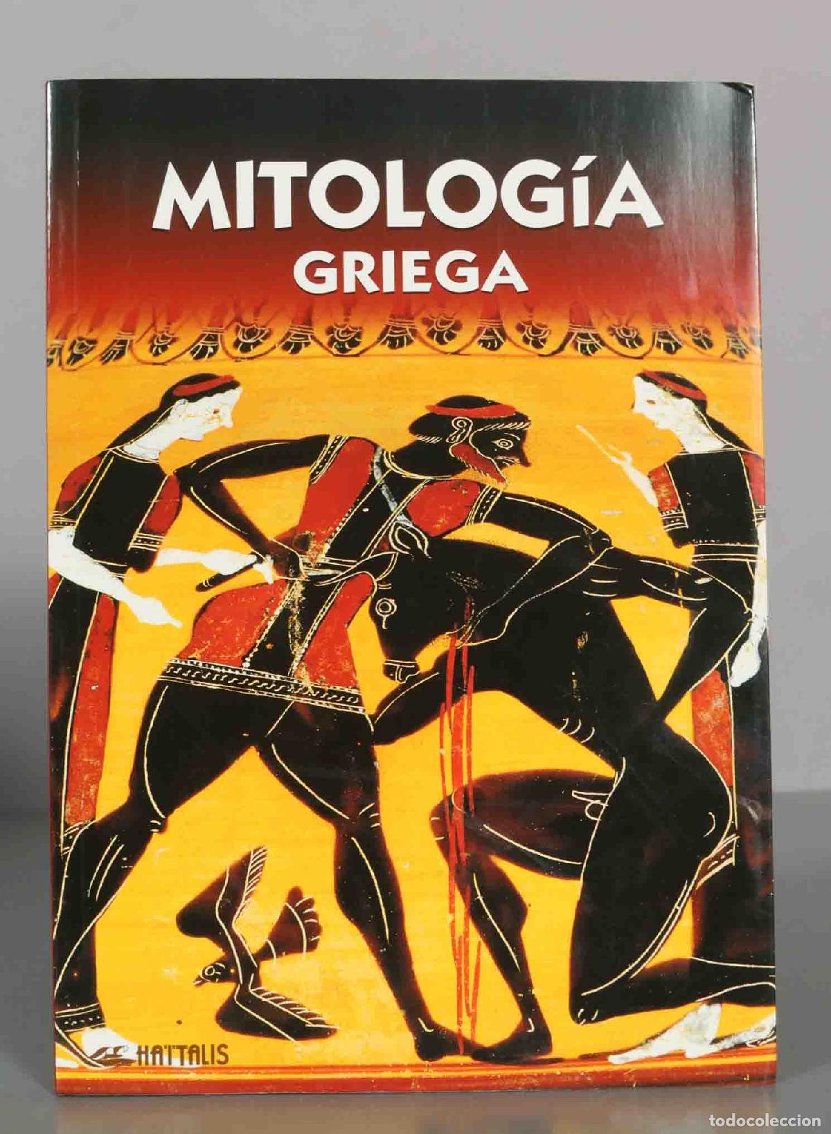 Libros de segunda mano: Mitolog&iacute;a griega: cosmogon&iacute;a, los dioses, el culto, los h&eacute;roes - Maria Mavromataki - Hattalis