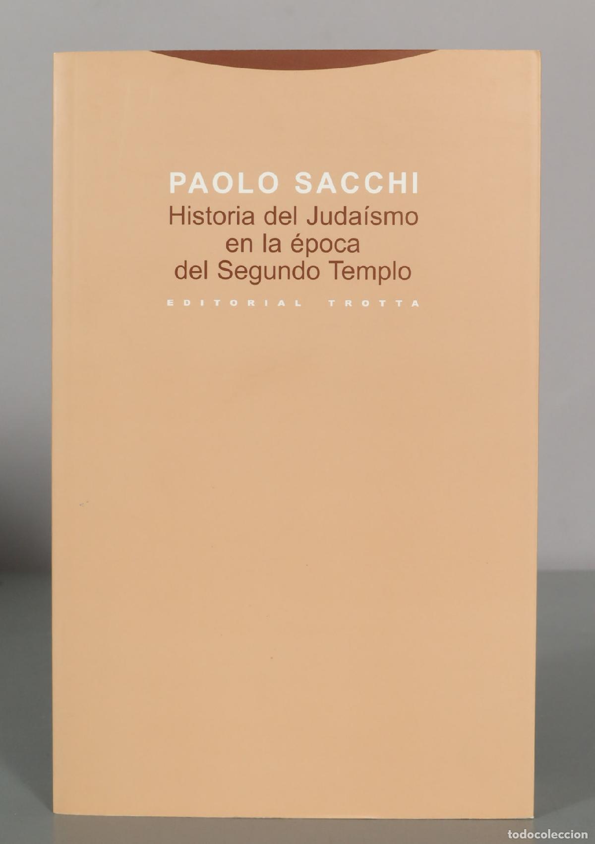 Libros de segunda mano: Historia del juda&iacute;smo en la &eacute;poca del Segundo Templo - Paolo Sacchi - Editorial Trotta