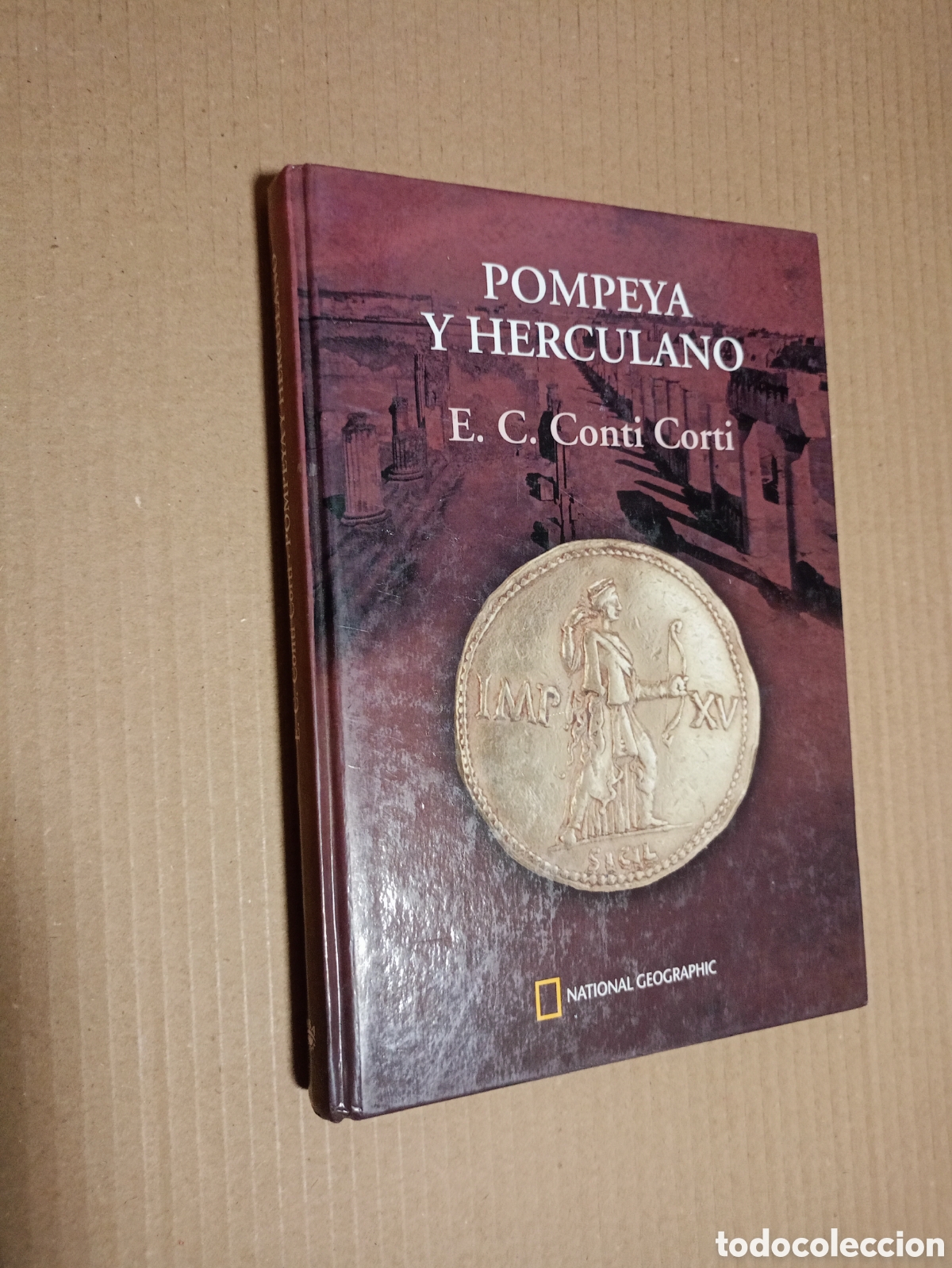 Libros de segunda mano: Pompeya y Herculano E. C. Conti Corti.