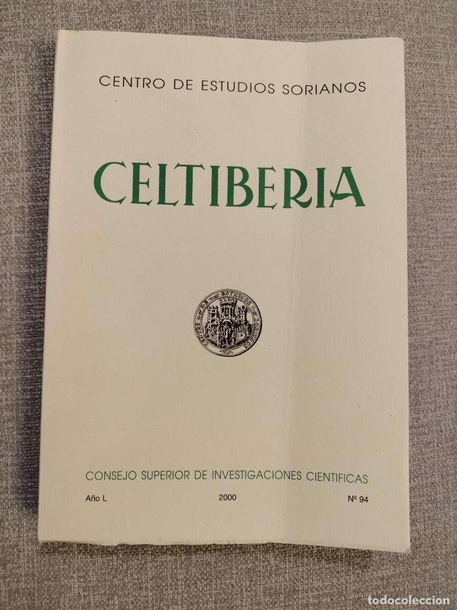 Libros de segunda mano: Celtiberia. Revista del Centro de Estudios Sorianos. A&ntilde;o L, n&ordm; 94 (2000).