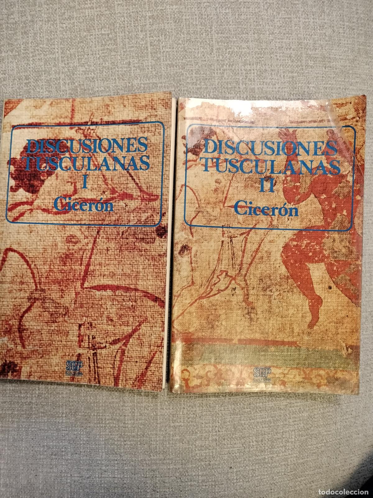 Libros de segunda mano: DISCUSIONES TUSCULANAS - MARCO TULIO CICER&Oacute;N - SEP - PRIMERA EDICI&Oacute;N 1985