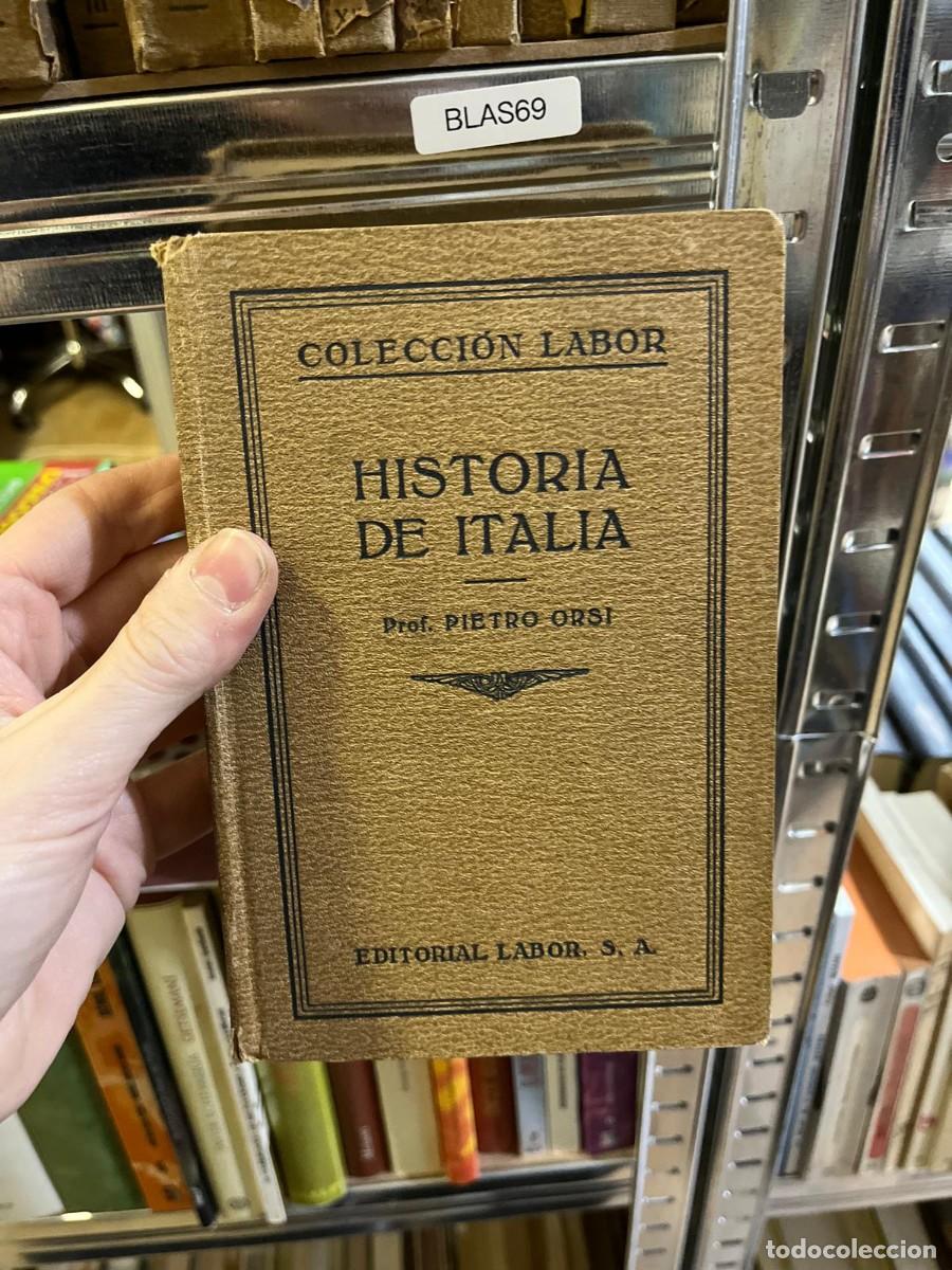 Libros de segunda mano: BLAS69 &ndash; Historia de Italia &ndash; Prof. Pietro Orsi &ndash; Editorial Labor &ndash;