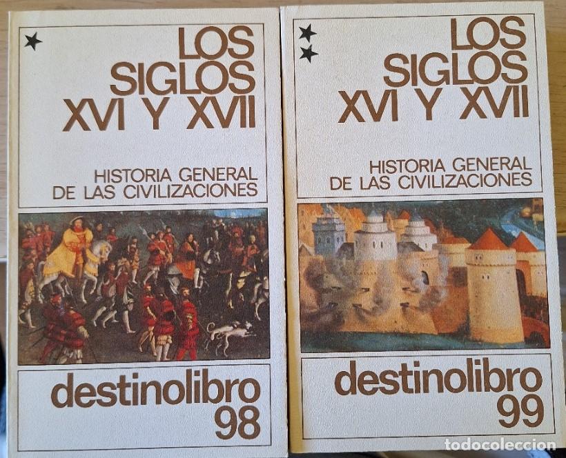 Libros de segunda mano: LOS SIGLOS XVI Y XVII. 2 TOMOS. HISTORIA GENERAL DE LAS CIVILIZACIONES. EL PROGRESO DE LA CIVILIZACI