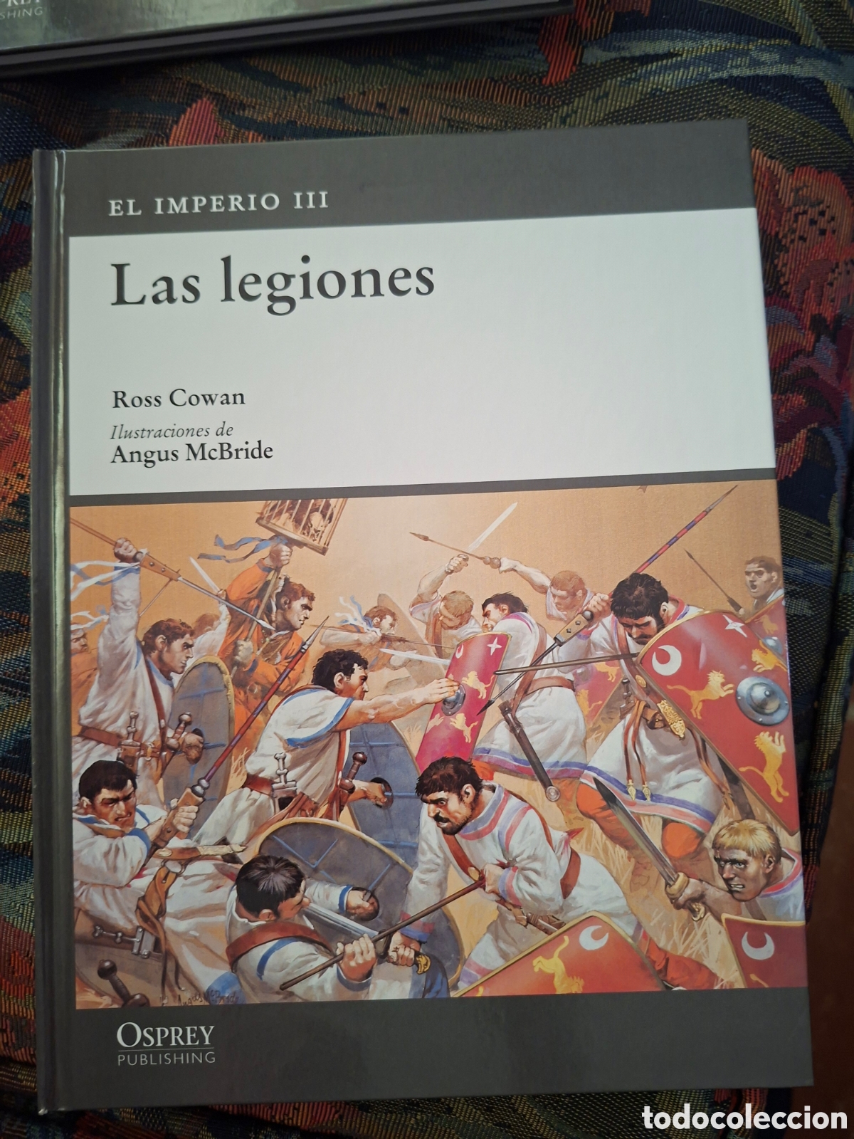 Libros de segunda mano: OSPREY : ROMA, EL IMPERIO III. Las legiones