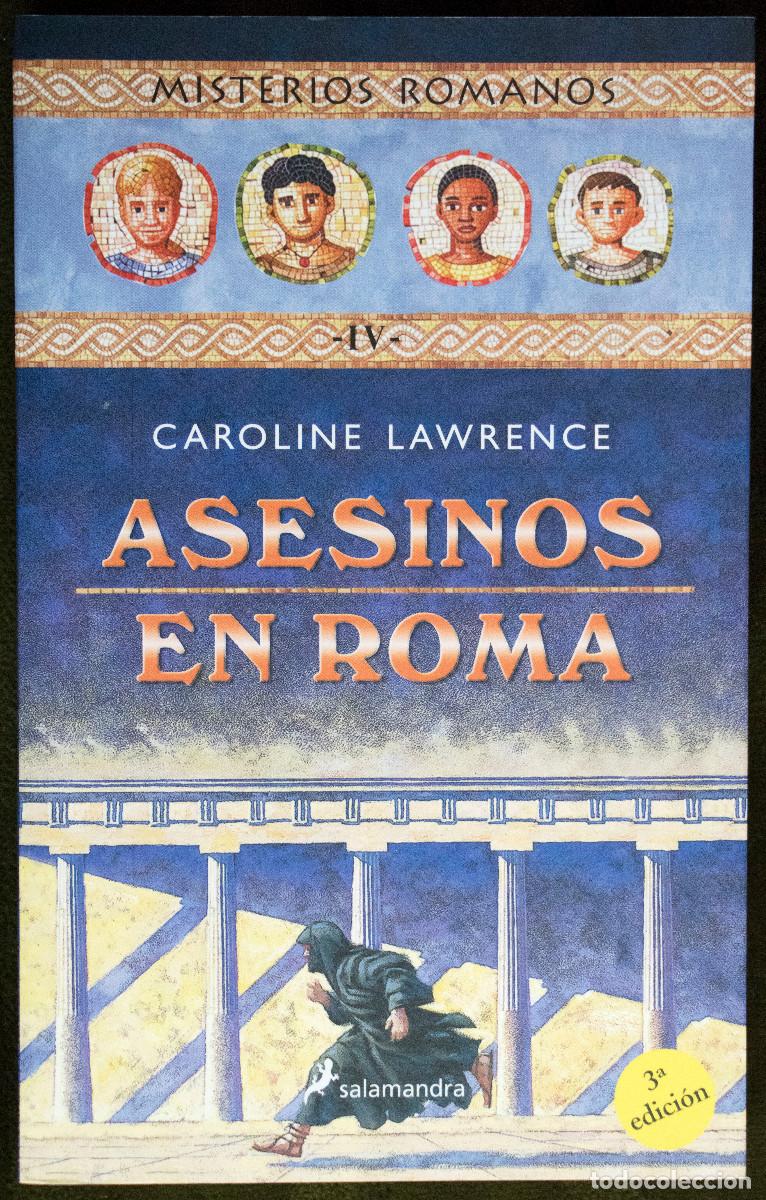 Libros de segunda mano: ASESINOS EN ROMA, de Caroline Lawrence.