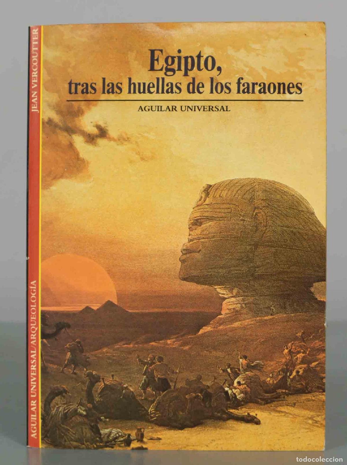 Libros de segunda mano: Egipto, tras las huellas de los faraones - Jean Vercoutter - Aguilar