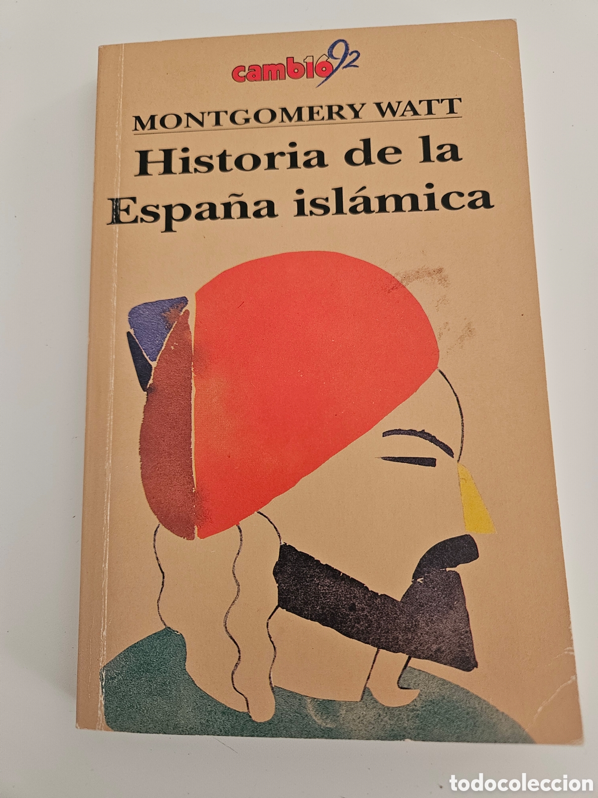Libros de segunda mano: Historia de la Espa&ntilde;a isl&aacute;mica. Montgomery Watt