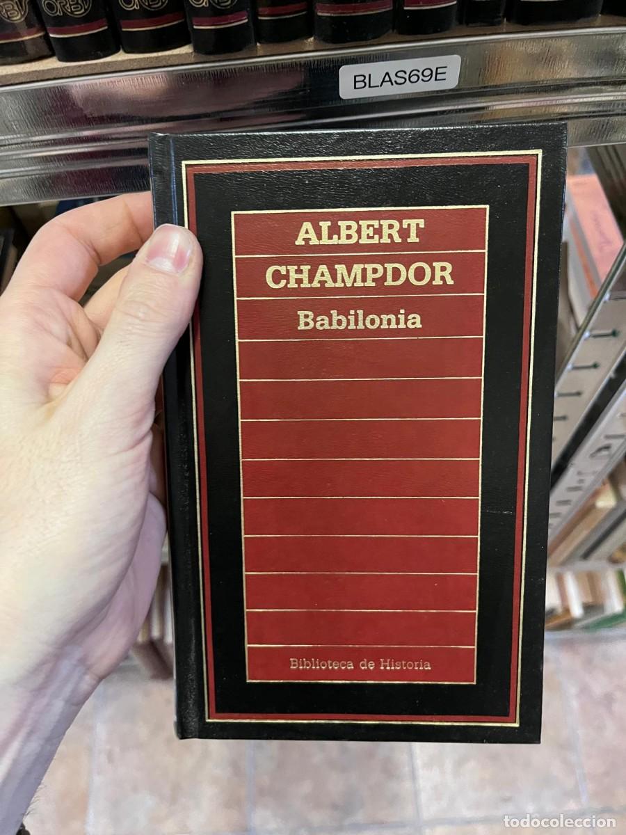 Libros de segunda mano: BLAS69E &mdash; Albert Champdor &mdash; Babilonia &mdash;