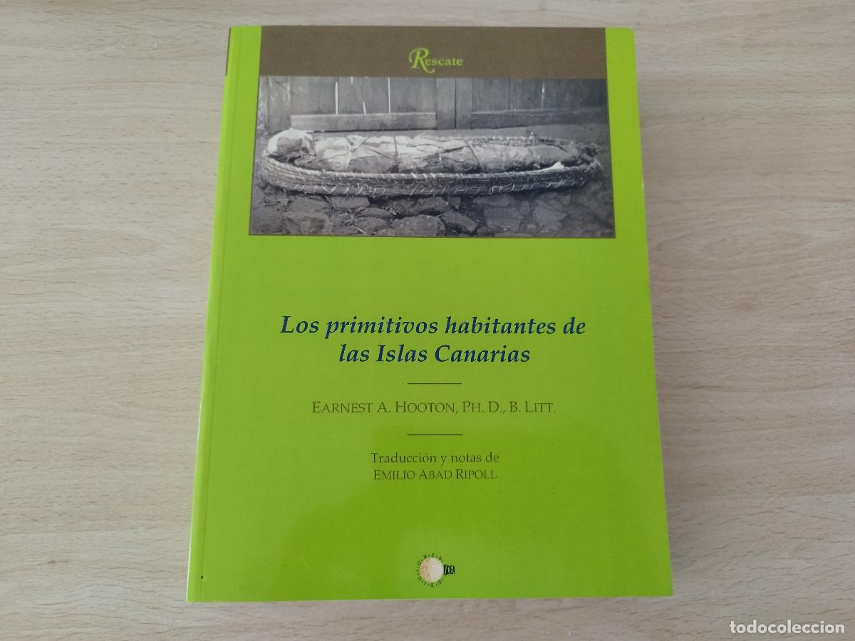 Livros em segunda m&atilde;o: Los primitivos habitantes de las Islas Canarias. Earnest A. Hooton, PH. D., B. Litt. Museo Peabody