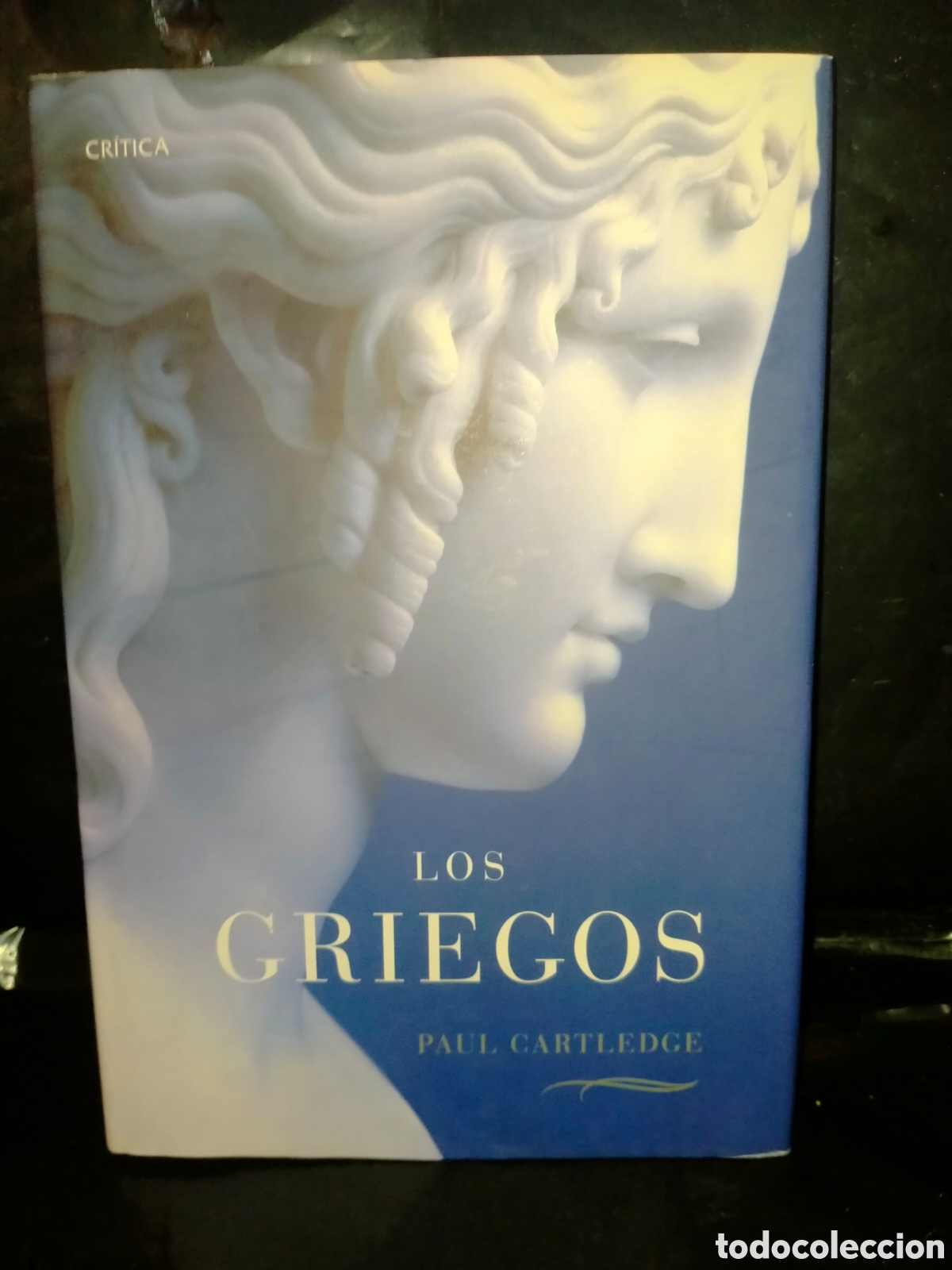 Libros de segunda mano: PAUL CARTLEDGE. LOS GRIEGOS (ENCRUCIJADA DE LA CIVILIZACI&Oacute;N) .CR&Iacute;TICA