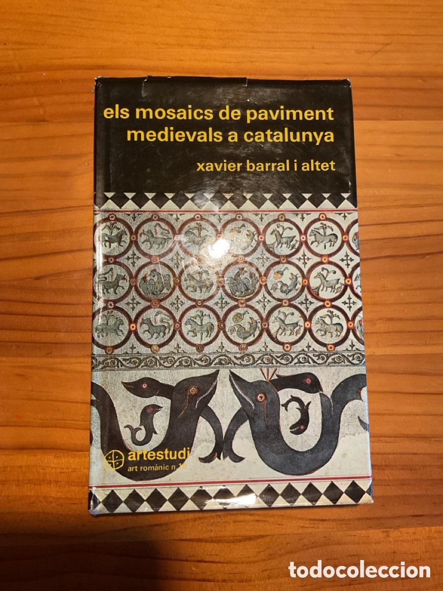 Libros de segunda mano: ELS MOSAICS DE PAVIMENT MEDIEVALS A CATALUNYA &ndash; Xavier Barral i Altet &ndash; Artestudi, 1979