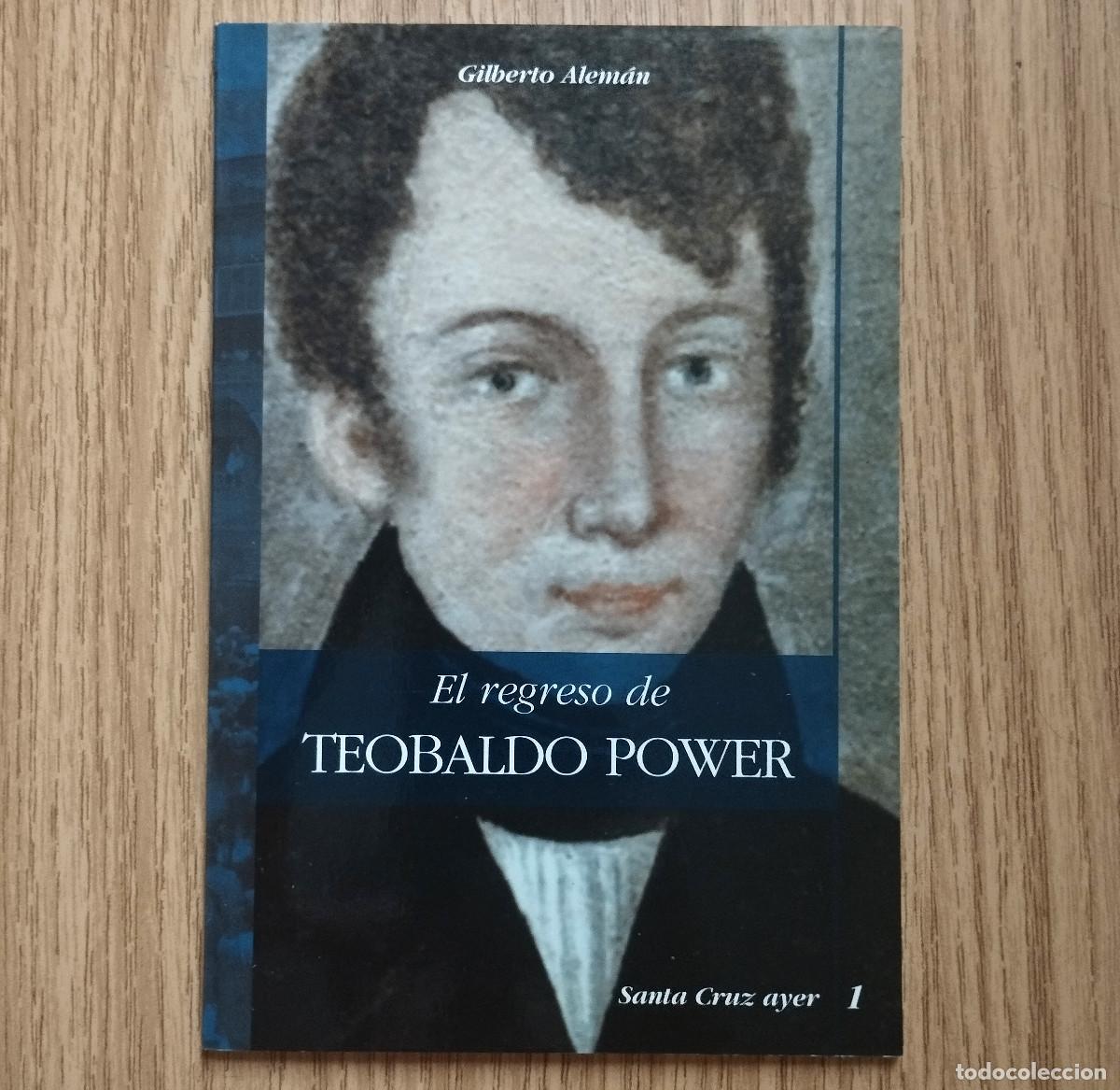 Libros de segunda mano: Libro EL REGRESO DE TEOBALDO POWER | Gilberto Alem&aacute;n | Tenerife - Canarias