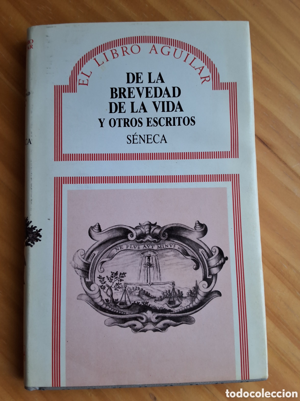 Libros de segunda mano: De la brevedad de la vida y otros escritos libro de S&eacute;neca a&ntilde;o 1987 edita Aguilar