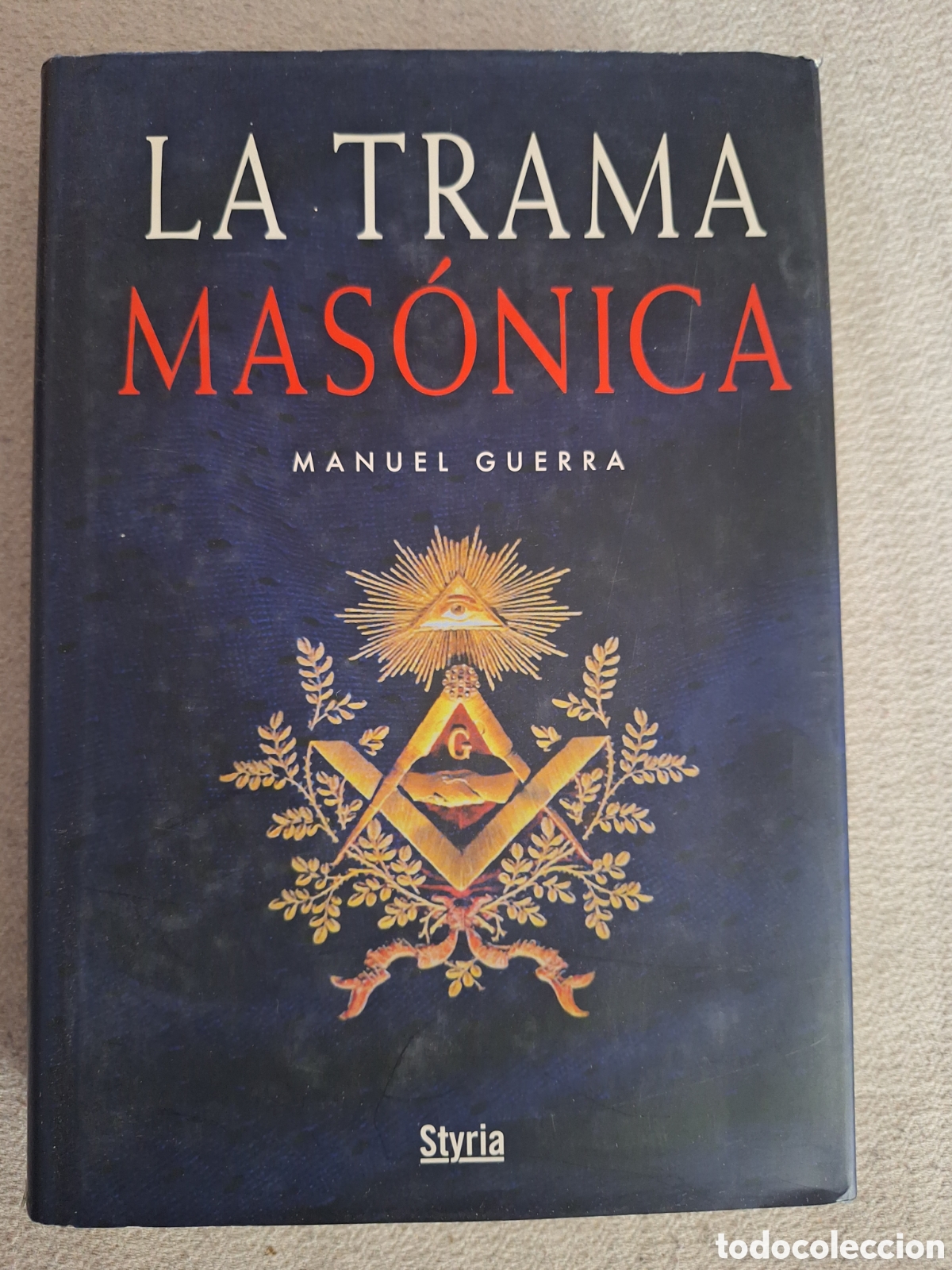 Libros de segunda mano: Libro &rdquo;La trama mas&oacute;nica&rdquo; Manuel Guerra