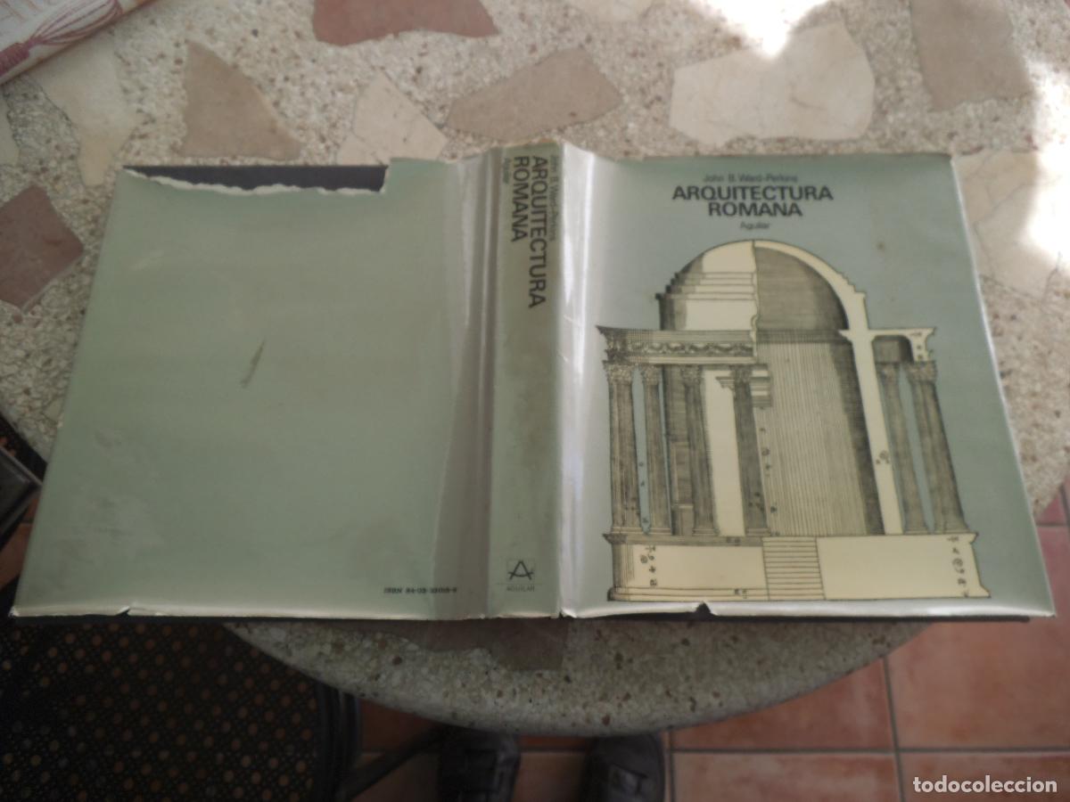 Libros de segunda mano: arquitectura romana, john b.wars-perkins, aguilar, todo ilustrado muchas a toda pagina en b/n