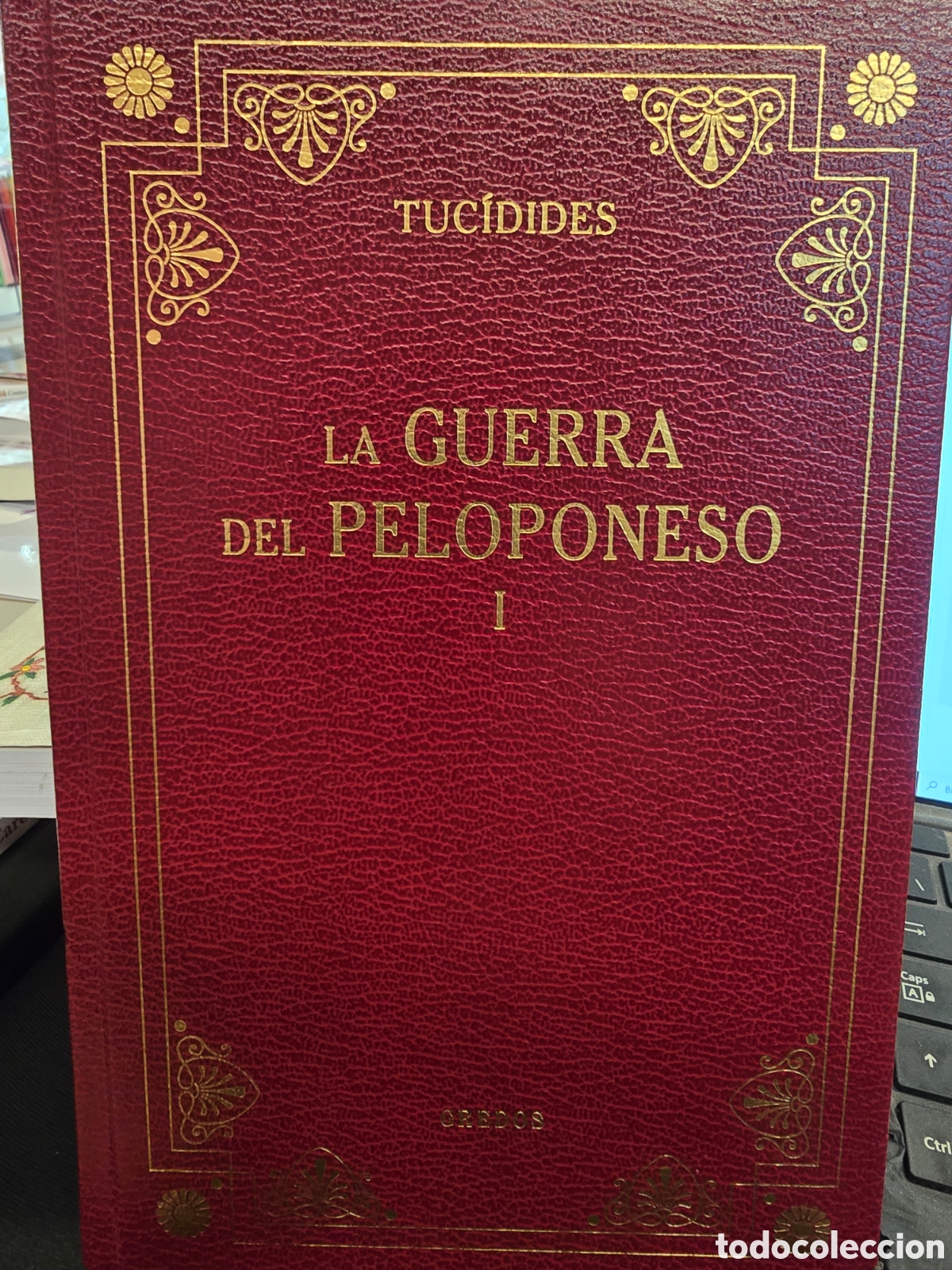 Libros de segunda mano: La guerra del Peloponeso I Tucidides Esbarranch GREDOS 2024