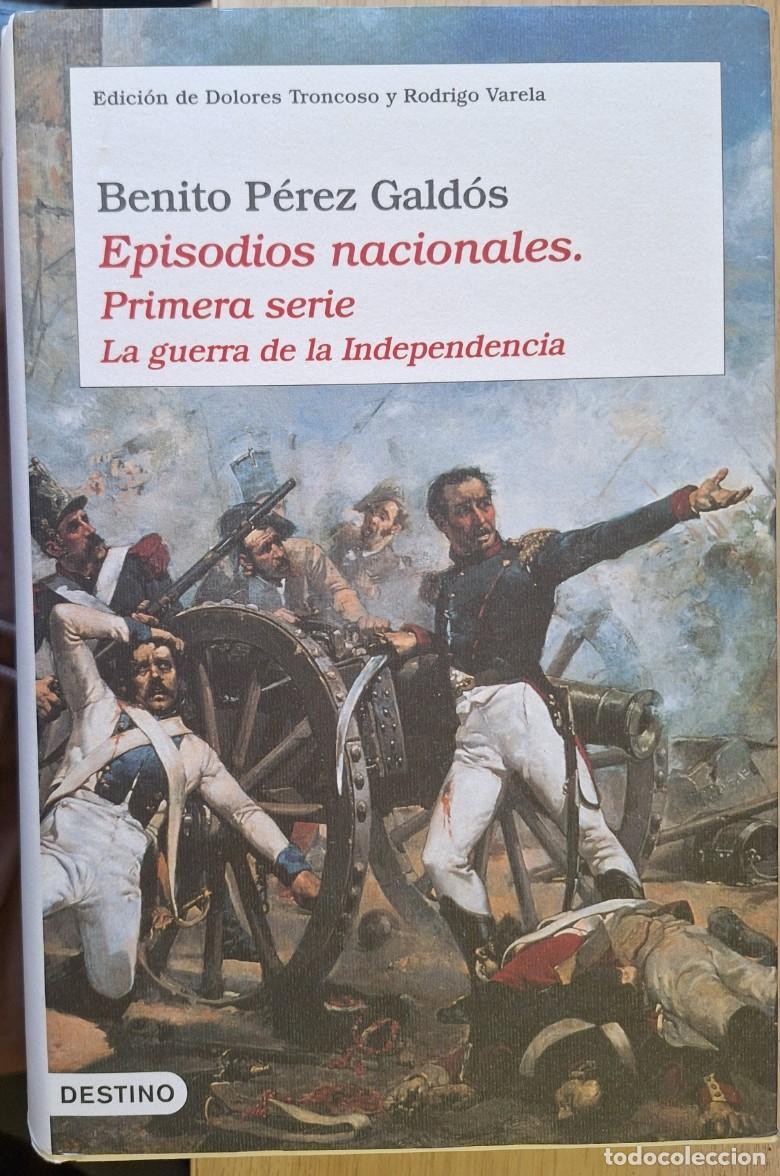 Libros de segunda mano: EPISODIOS NACIONALES. PRIMERA SERIE. LA GUERRA DE LA INDEPENDENCIA. - PEREZ GALDOS, Benito.
