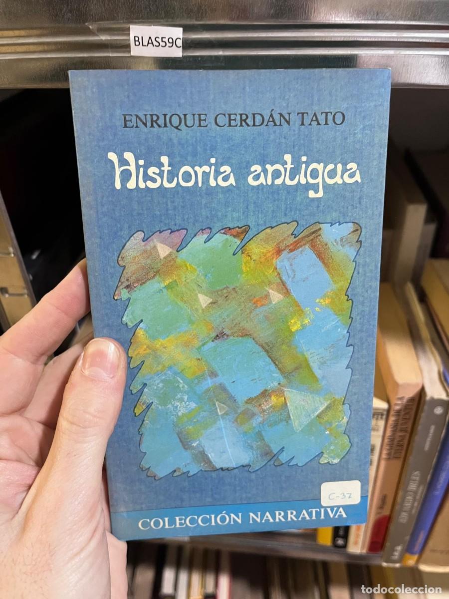 Libros de segunda mano: BLAS59C &mdash; Enrique Cerd&aacute;n Tato &mdash; Historia antigua &mdash; Colecci&oacute;n Narrativa &mdash;