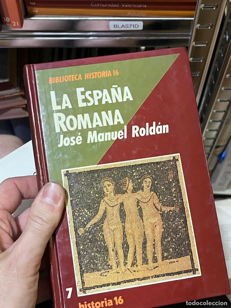 Libros de segunda mano: BLAS71D BIBLIOTECA HISTORIA 16 LA ESPA&Ntilde;A ROMANA Jos&eacute; Manuel Rold&aacute;n