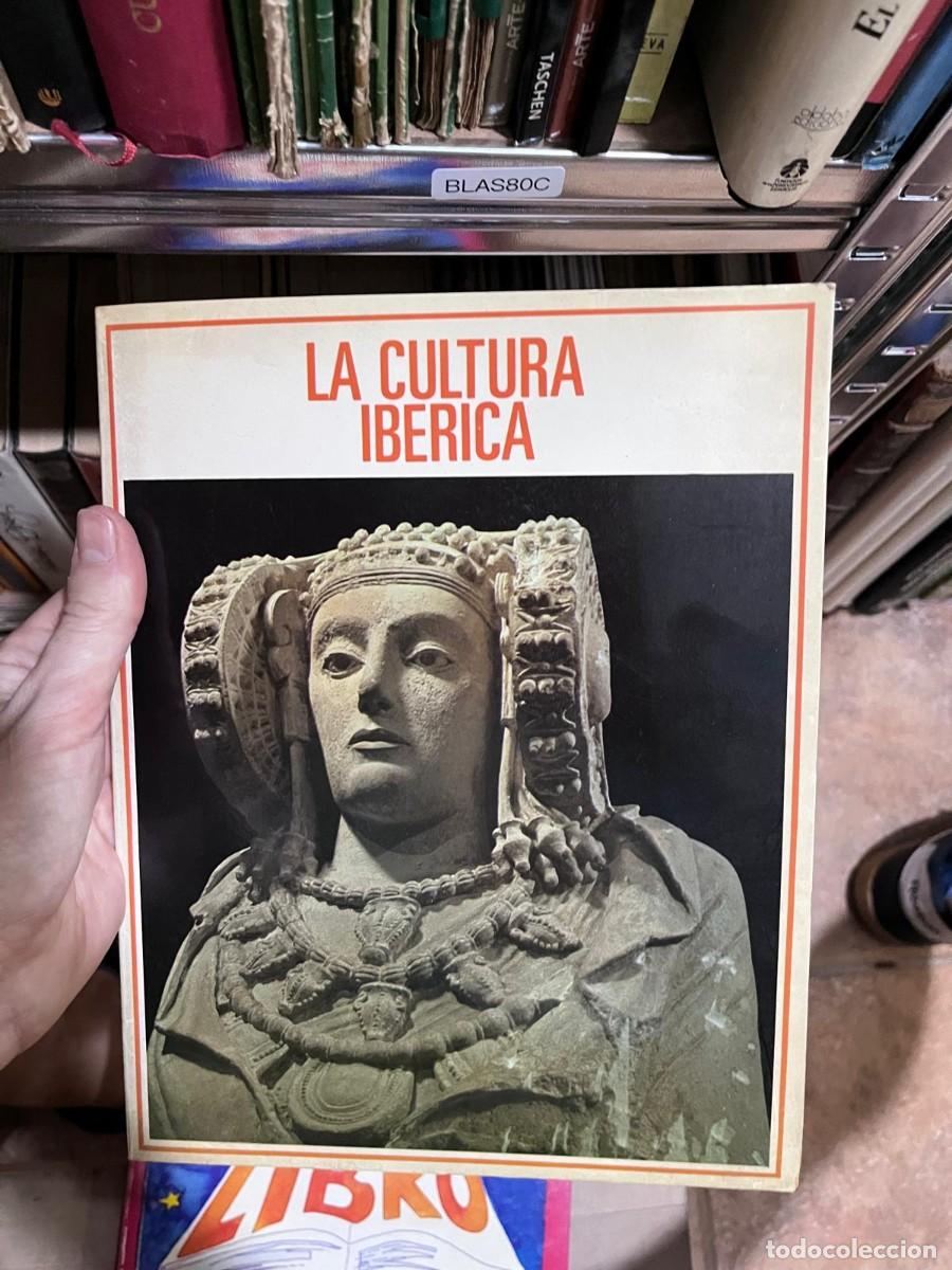 Libros de segunda mano: BLAS80C - La Cultura Ib&eacute;rica &mdash; Ministerio de Cultura / publicaciones divulgativas (probable)